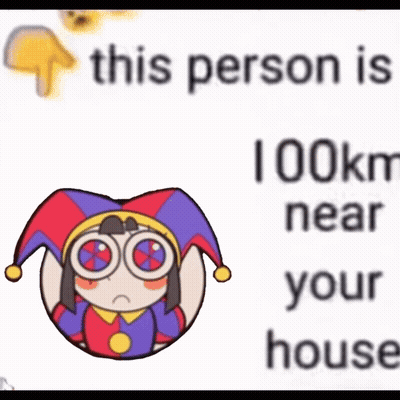 A Picture Of A Jester With The Words This Person Is 100Km Near Your House Below It GIF