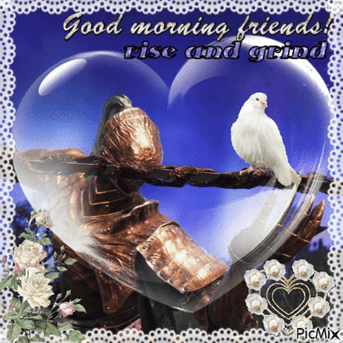 A Picture Of A Knight And A Bird With The Words Good Morning Friends Rise And Grind On It GIF