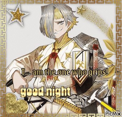 A Picture Of A Knight With The Words " I Am The One Who Grips Good Night " GIF