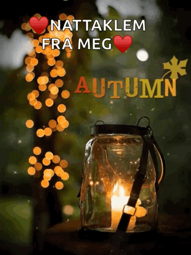 A Picture Of A Lantern With The Words Nattaklem Fra Meg Autumn Written On It GIF