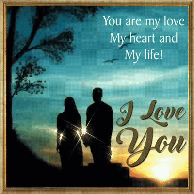 A Picture Of A Man And Woman Holding Hands With The Words " You Are My Love My Heart And My Life " On The Bottom GIF