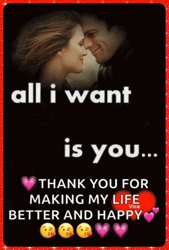 A Picture Of A Man And Woman With The Words All I Want Is You GIF