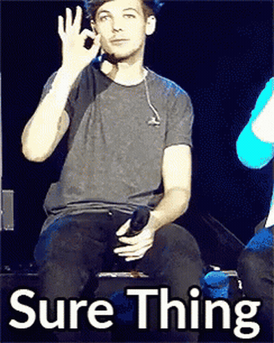 A Picture Of A Man Giving An Ok Sign With The Words Sure Thing Written Below Him GIF