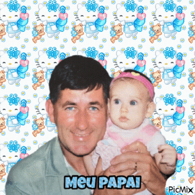 A Picture Of A Man Holding A Baby With The Words Meu Papai On The Bottom Right GIF