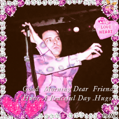 A Picture Of A Man Holding A Microphone With The Words Good Morning Dear Friend Have A Peaceful Day Hugs On The Bottom GIF