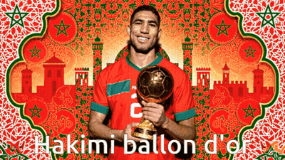 A Picture Of A Man Holding A Soccer Ball With The Words Hakimi Ballond D' Or Written Below Him GIF