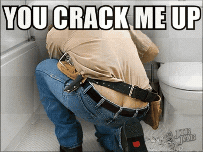 A Picture Of A Man Kneeling In Front Of A Toilet With The Caption " You Crack Me Up " GIF
