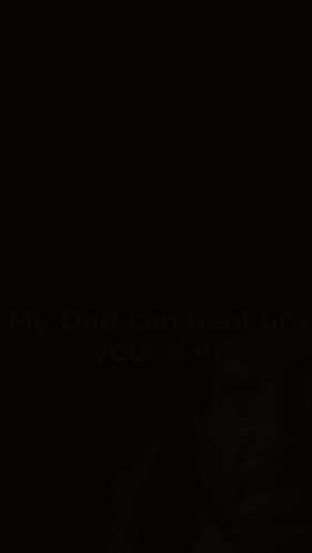 A Picture Of A Man Next To A Picture Of A Bearded Man With The Caption " My Dad Can Beat Up Your Dad " GIF