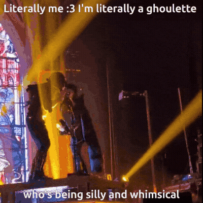 A Picture Of A Man On Stage With The Caption Literally Me 3 I 'M Literally A Ghoulette GIF