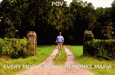 A Picture Of A Man Running Down A Dirt Road With The Caption " Every Mod Is Active In Monke Mafia " GIF