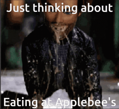 A Picture Of A Man Vomiting With The Words Just Thinking About Eating At Applebee 'S GIF