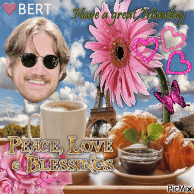 A Picture Of A Man With A Cup Of Coffee And Croissants Says Bert Have A Great Monday GIF