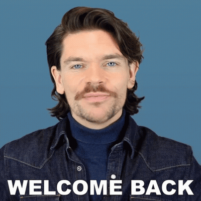 A Picture Of A Man With A Mustache And The Words Welcome Back Below Him GIF
