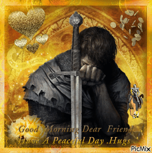 A Picture Of A Man With A Sword And The Words Good Morning Dear Friend GIF