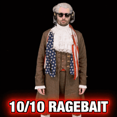 A Picture Of A Man With An American Flag Around His Neck And The Words 10/10 Ragebait Below Him GIF