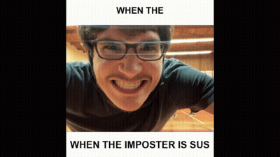 A Picture Of A Man With Glasses And A Mustache With A Caption That Says When The Imposter Is Sus GIF