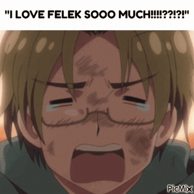 A Picture Of A Man With Glasses Crying With The Caption " I Love Felek Sooo Much " GIF