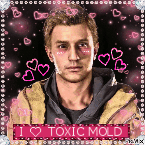 A Picture Of A Man With Hearts Around Him And The Words I Love Toxic Mold GIF