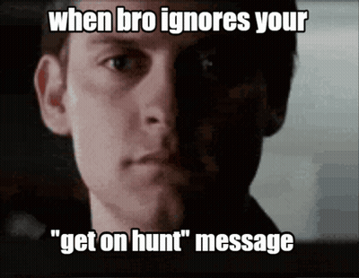 A Picture Of A Man With The Caption " When Bro Ignores Your Get On Hunt " Message GIF