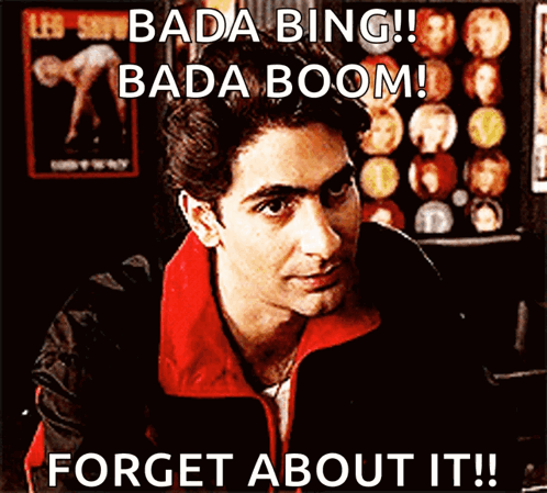 A Picture Of A Man With The Words " Bada Bing Bada Boom " On It GIF