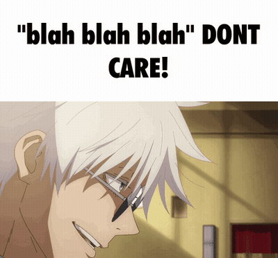 A Picture Of A Man With The Words " Blah Blah Blah Dont Care " GIF