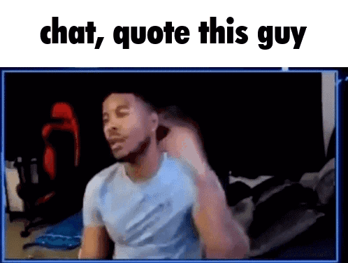 A Picture Of A Man With The Words Chat Quote This Guy GIF