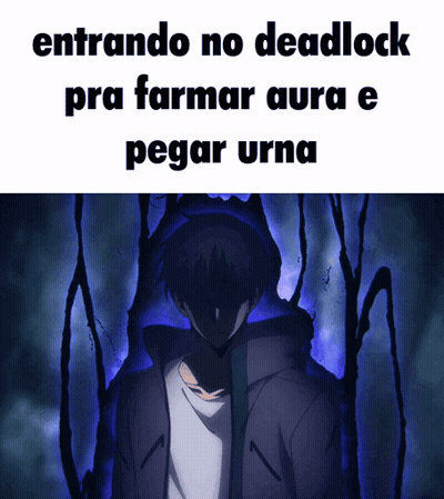 A Picture Of A Man With The Words " Entrando No Deadlock Pra Farmar Aura E Pegar Urna " On The Bottom GIF