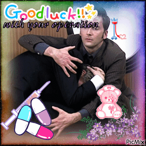A Picture Of A Man With The Words Good Luck With Your Operation Written On It GIF