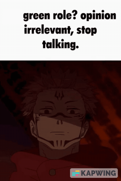 A Picture Of A Man With The Words Green Role Opinion Irrelevant Stop Talking On It GIF