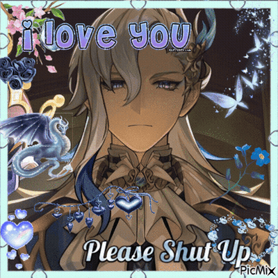 A Picture Of A Man With The Words I Love You Please Shut Up On It GIF