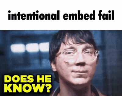 A Picture Of A Man With The Words Intentional Embed Fail Does He Know GIF