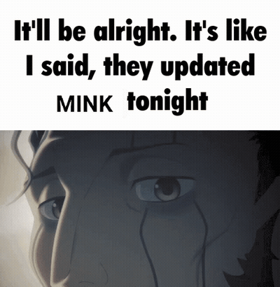 A Picture Of A Man With The Words It 'Ll Be Alright It 'S Like I Said They Updated Mink GIF