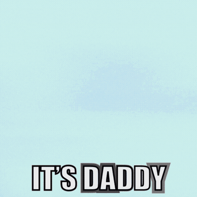 A Picture Of A Man With The Words It 'S Daddy Written On It GIF