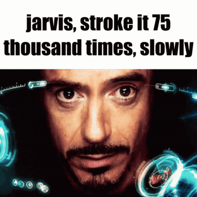 A Picture Of A Man With The Words Jarvis Stroke It 75 Thousand Times Slowly Below It GIF
