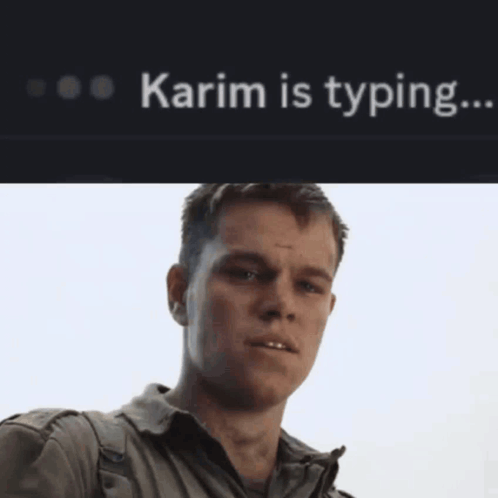 A Picture Of A Man With The Words Karim Is Typing Below Him GIF