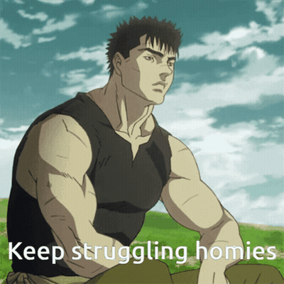 A Picture Of A Man With The Words " Keep Struggling Homies " On The Bottom GIF