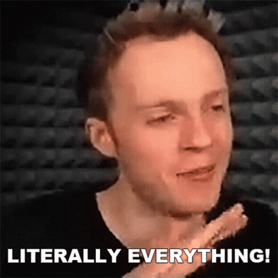 A Picture Of A Man With The Words Literally Everything GIF