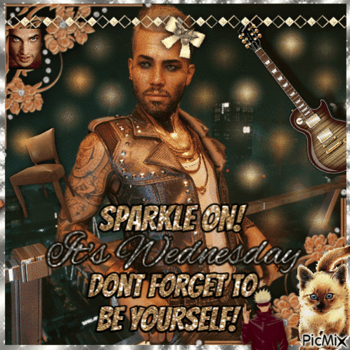A Picture Of A Man With The Words Sparkle On It 'S Wednesday Dont Forget To Be Yourself On It GIF