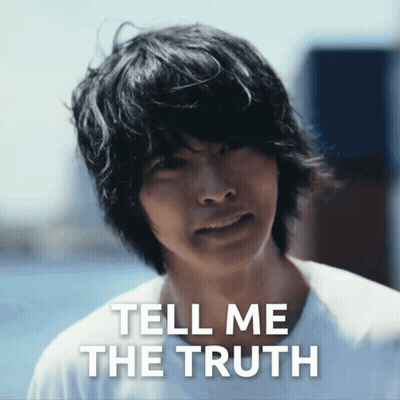 A Picture Of A Man With The Words Tell Me The Truth Below Him GIF