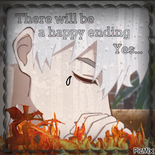 A Picture Of A Man With The Words There Will Be A Happy Ending Yes On It GIF