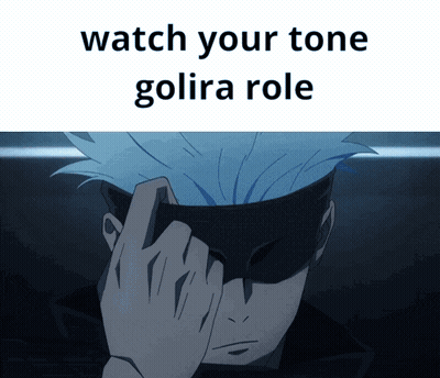 A Picture Of A Man With The Words Watch Your Tone Gojira Role On The Bottom GIF