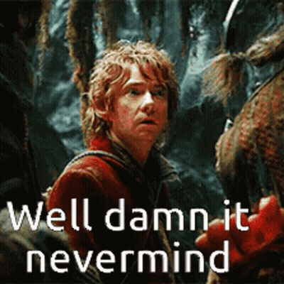 A Picture Of A Man With The Words Well Damn It Nevermind Above Him GIF