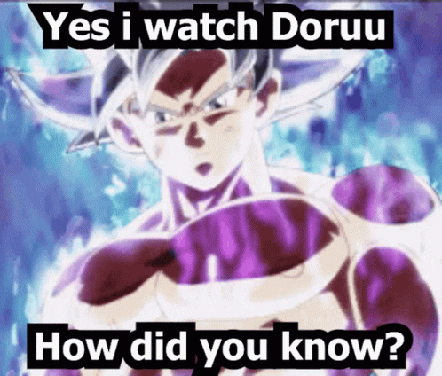 A Picture Of A Man With The Words " Yes I Watch Doruu " On It GIF