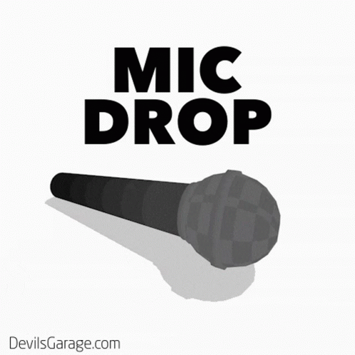 A Picture Of A Microphone With The Words " Mic Drop " Above It GIF