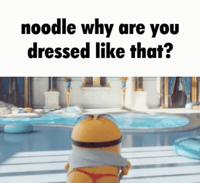 A Picture Of A Minion With The Words " Noodle Why Are You Dressed Like That " On It GIF