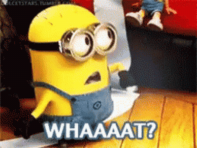 A Picture Of A Minion With The Words Whaaaat On It GIF