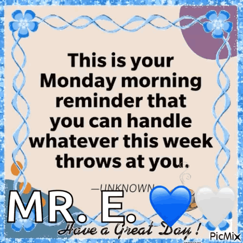 A Picture Of A Monday Morning Reminder That You Can Handle Whatever This Week Throws At You GIF