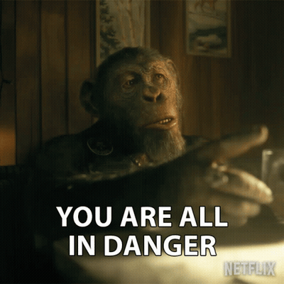 A Picture Of A Monkey With The Words You Are All In Danger On It GIF