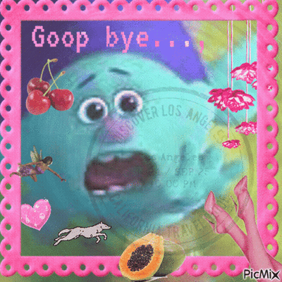 A Picture Of A Monster With The Words Goop Bye GIF