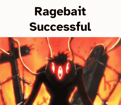 A Picture Of A Monster With The Words " Ragebait Successful " Below It GIF